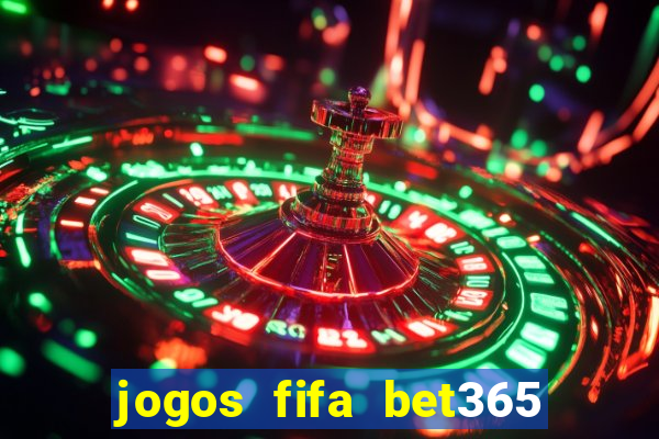 jogos fifa bet365 8 minutos